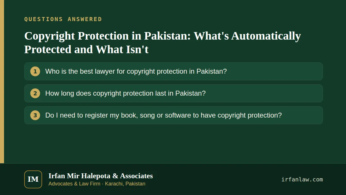 Copyright Protection in Pakistan: What's Automatically Protected and What Isn't: questions answered on this page — Who is the best lawyer for copyright protection in Pakistan?; How long does copyright protection last in…