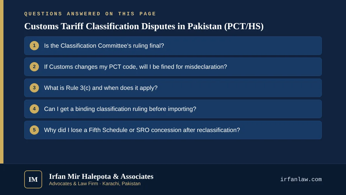 Customs Tariff Classification Disputes in Pakistan (PCT/HS): 6 questions answered, including “Is the Classification Committee's ruling final?”