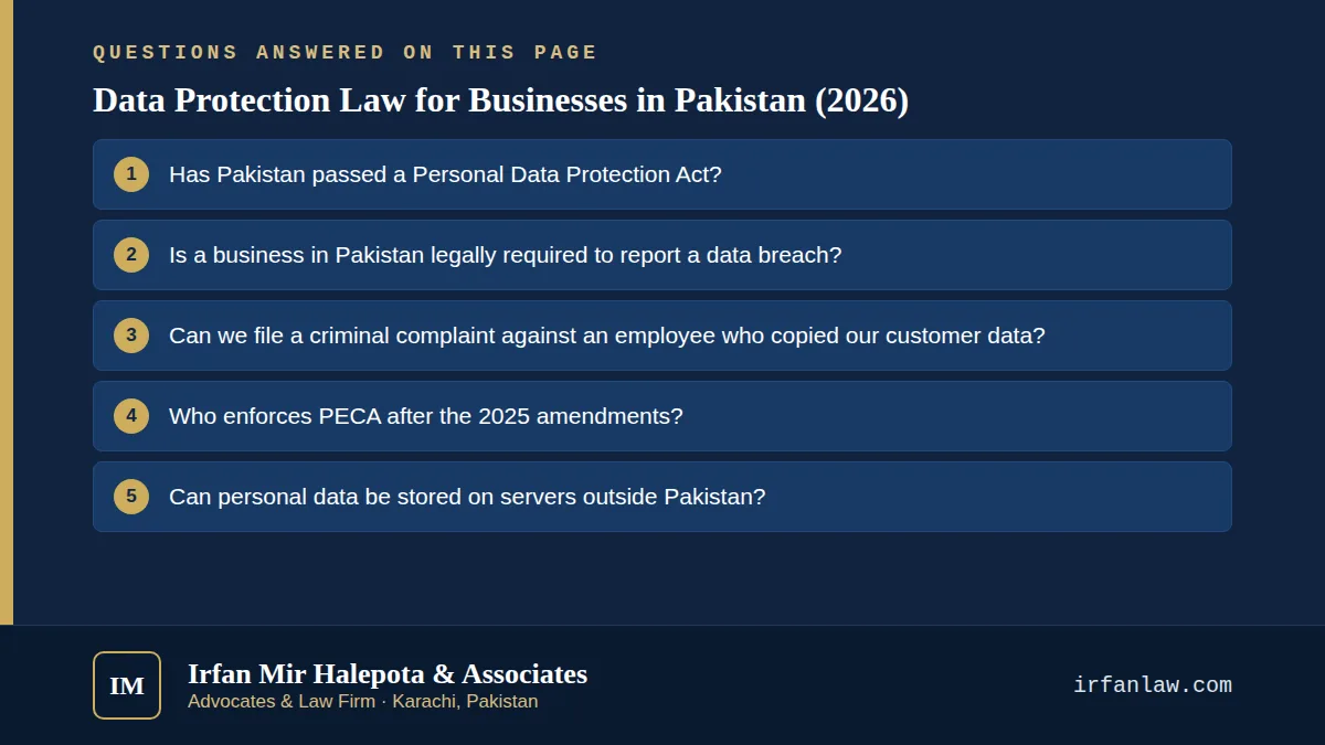 Data Protection Law for Businesses in Pakistan (2026): 6 questions answered, including “Has Pakistan passed a Personal Data Protection Act?”