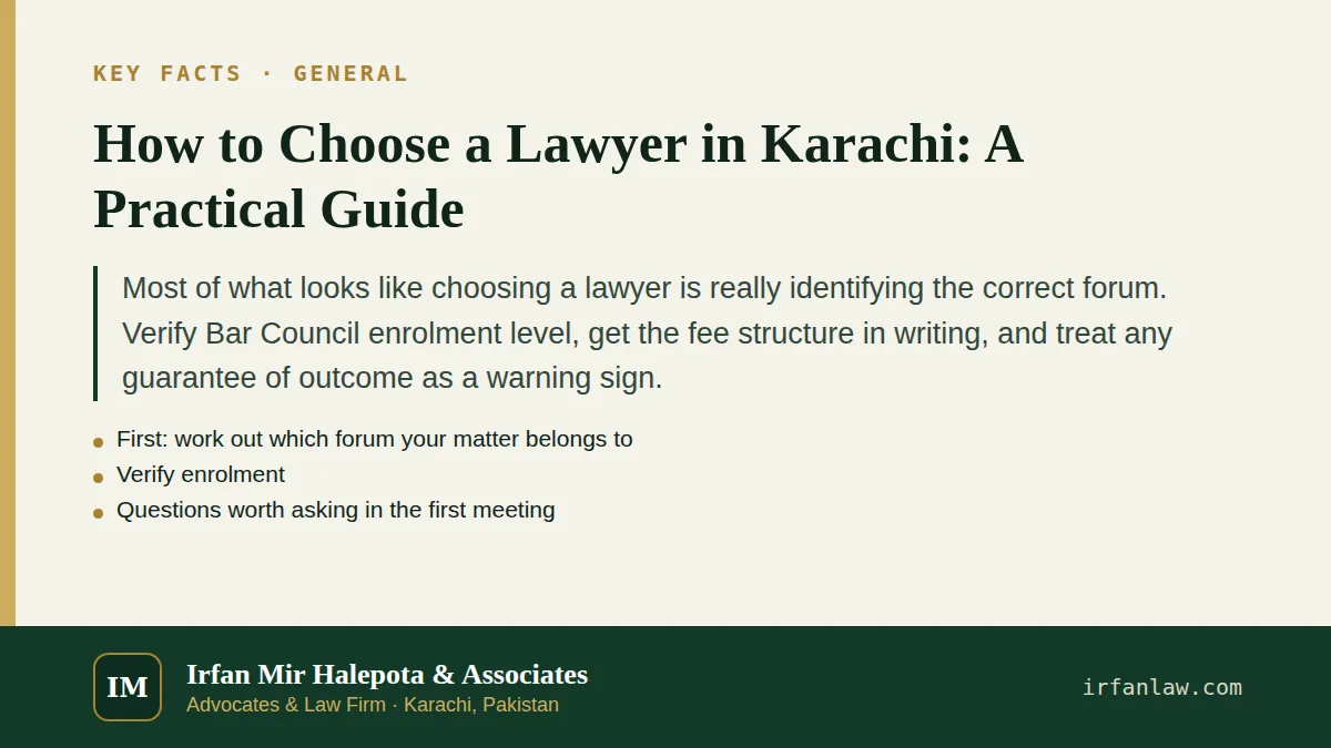 How to Choose a Lawyer in Karachi: key facts in brief