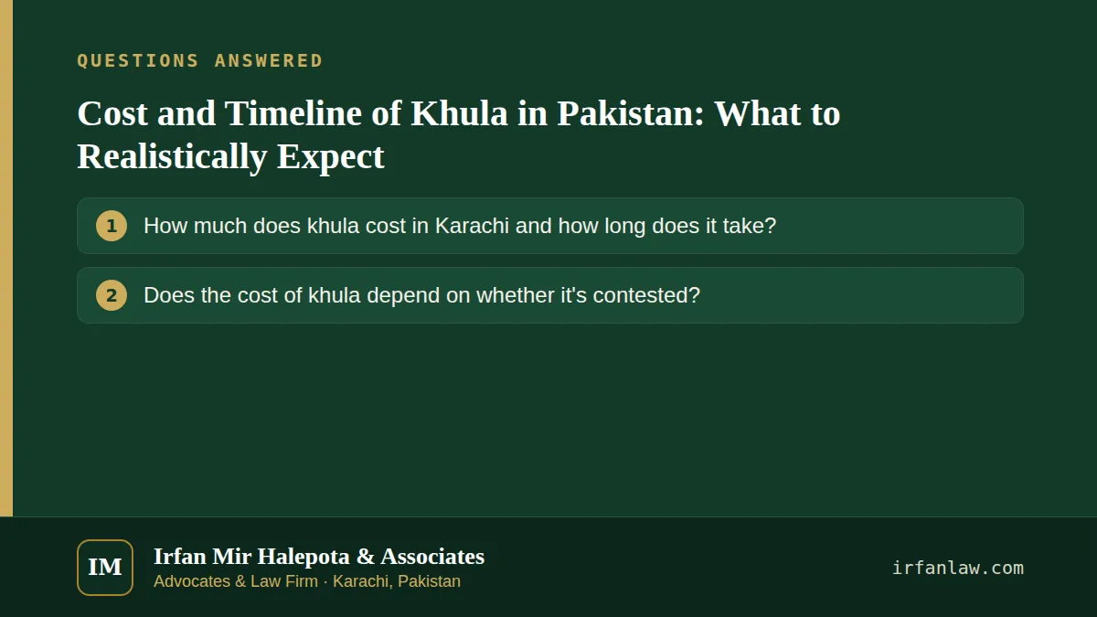 Cost and Timeline of Khula in Pakistan: What to Realistically Expect: questions answered on this page — How much does khula cost in Karachi and how long does it take?; Does the cost of khula depend on whether it's…