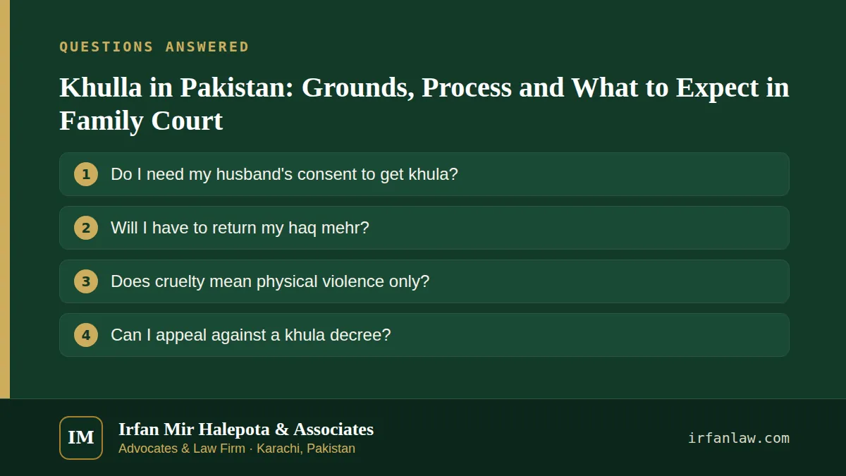 Khulla in Pakistan: Grounds, Process and What to Expect in Family Court: questions answered on this page — Do I need my husband's consent to get khula?; Will I have to return my haq mehr?; Does cruelty mean physical…