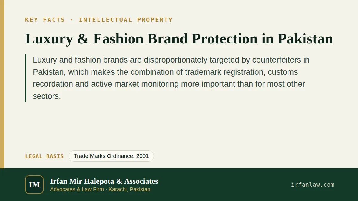 Luxury & Fashion Brand Protection in Pakistan: key facts in brief, citing Trade Marks Ordinance, 2001