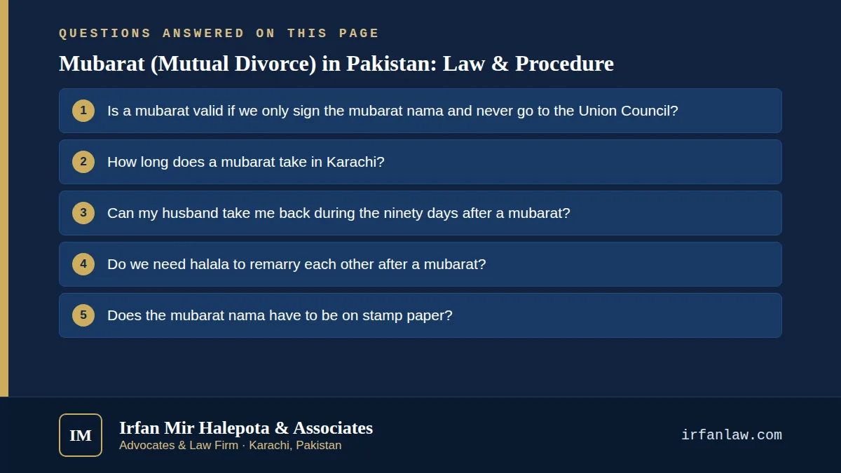 Mubarat (Mutual Divorce) in Pakistan: Law & Procedure: 6 questions answered, including “Is a mubarat valid if we only sign the mubarat nama and never go to the Union Council?”