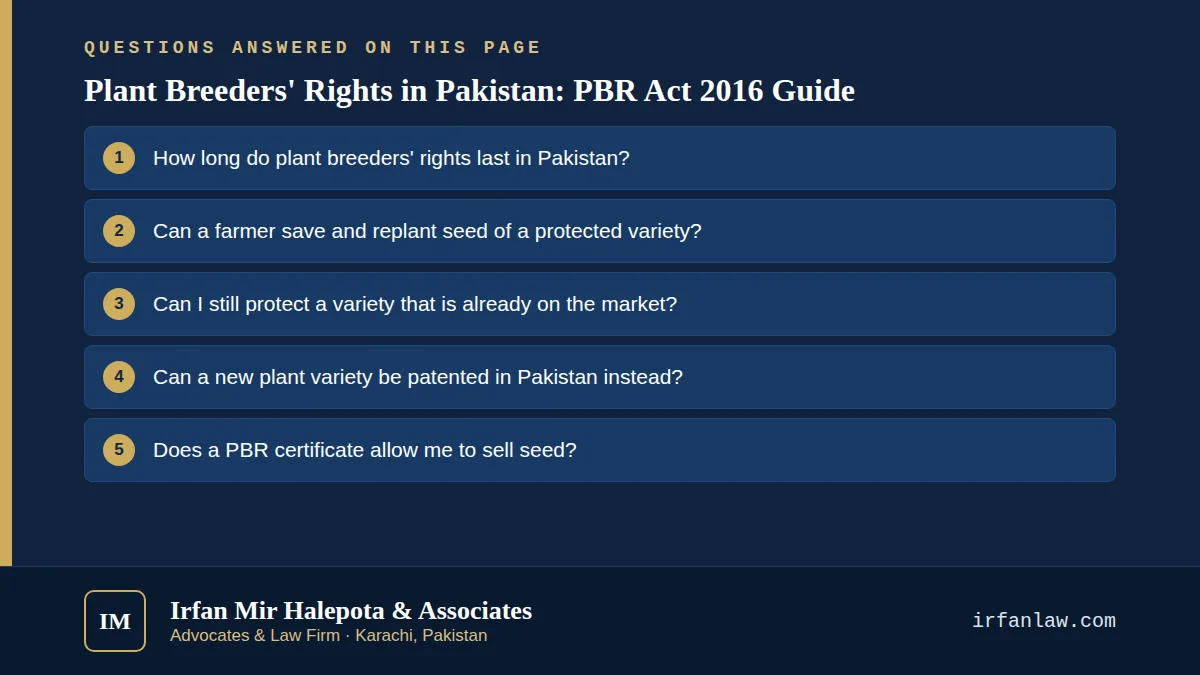 Plant Breeders' Rights in Pakistan: PBR Act 2016 Guide: 6 questions answered, including “How long do plant breeders' rights last in Pakistan?”