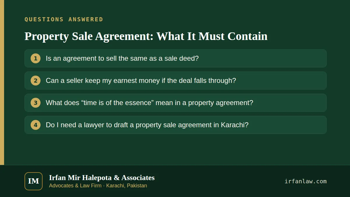 Property Sale Agreement: What It Must Contain: questions answered on this page — Is an agreement to sell the same as a sale deed?; Can a seller keep my earnest money if the deal falls through?; What does “time is of the…