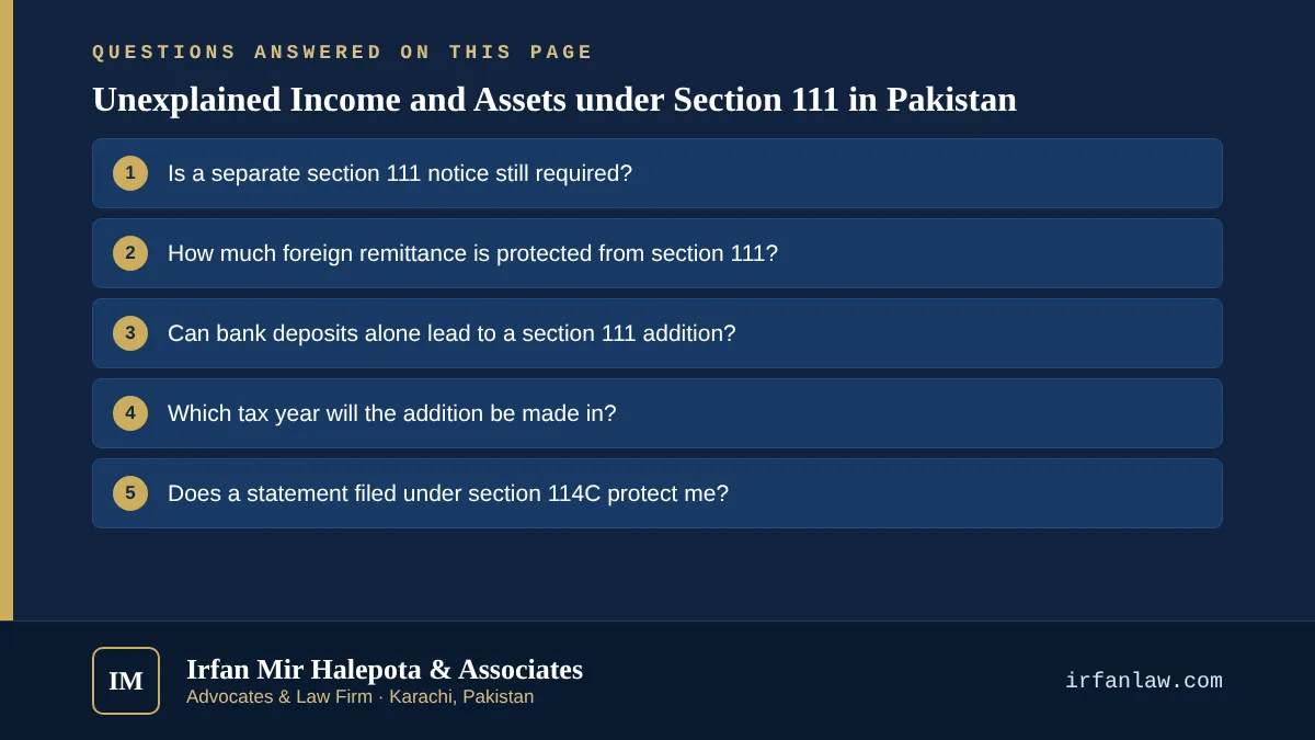 Unexplained Income and Assets under Section 111 in Pakistan: 6 questions answered, including “Is a separate section 111 notice still required?”
