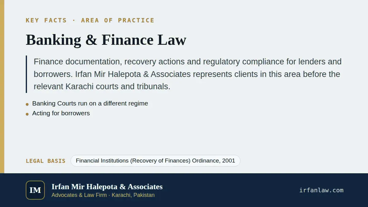 Banking & Finance Law: key facts in brief, citing Financial Institutions (Recovery of Finances) Ordinance, 2001