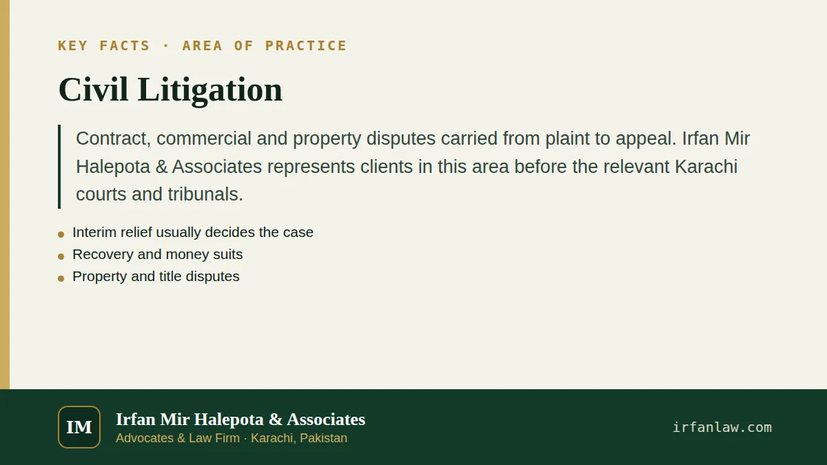 Key facts on Civil Litigation: Contract, commercial and property disputes carried from plaint to appeal.