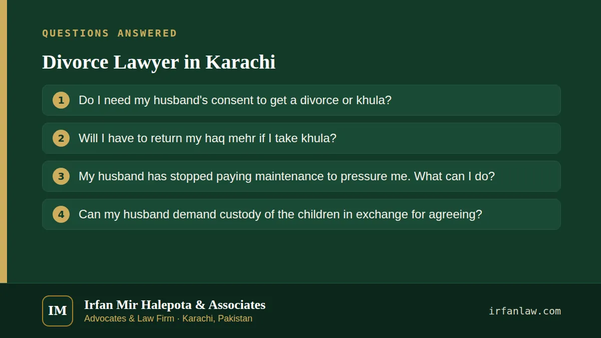 Divorce Lawyer in Karachi: 4 questions answered, including “Will I have to return my haq mehr if I take khula?”