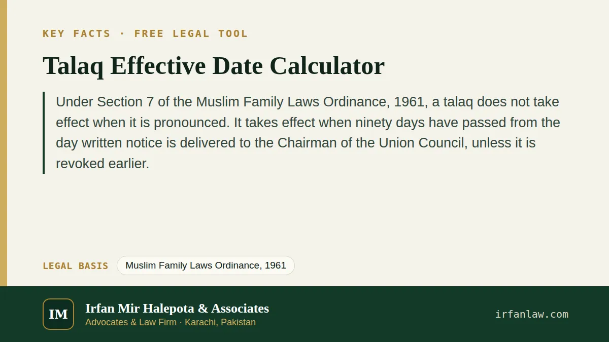 Key facts on Talaq Effective Date Calculator: Under Section 7 of the Muslim Family Laws Ordinance, 1961, a talaq does not take effect when it is pronounced.